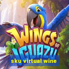 sku virtual wine